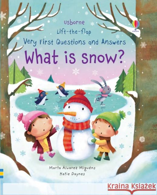 Very First Questions and Answers What is Snow? Daynes, Katie 9781474940092 Usborne Publishing Ltd - książka