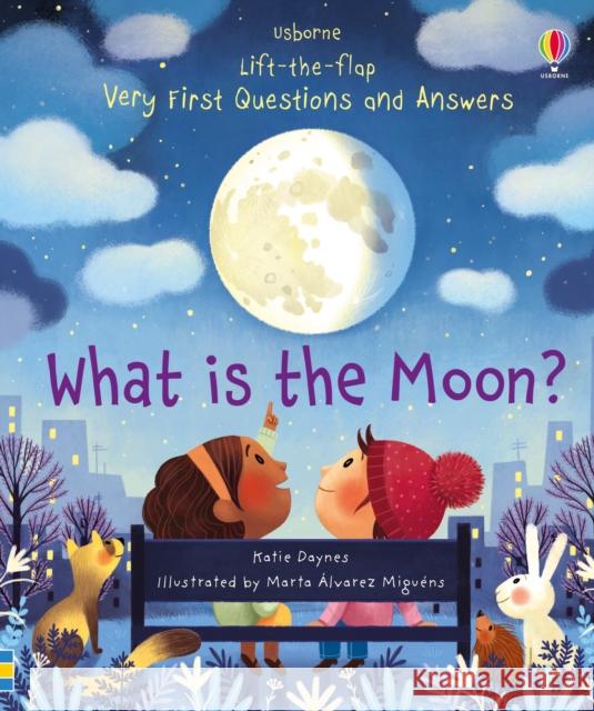 Very First Questions and Answers What is the Moon? Daynes Katie 9781474948210 Usborne Publishing Ltd - książka