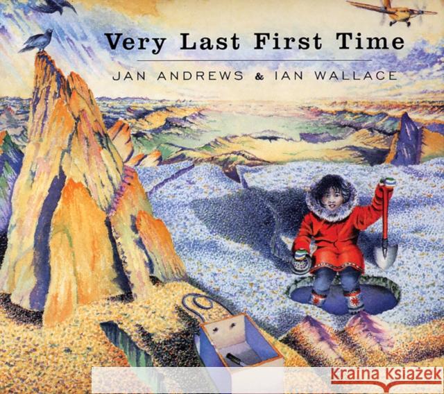 Very Last First Time Andrews, Jan 9780888990433 Groundwood Books - książka
