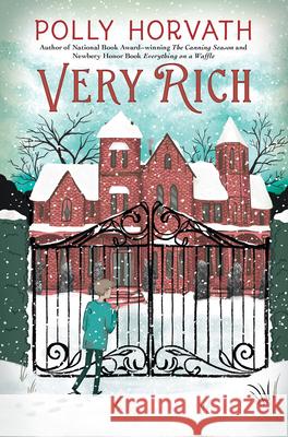Very Rich Polly Horvath 9780823447312 Margaret Ferguson Books - książka