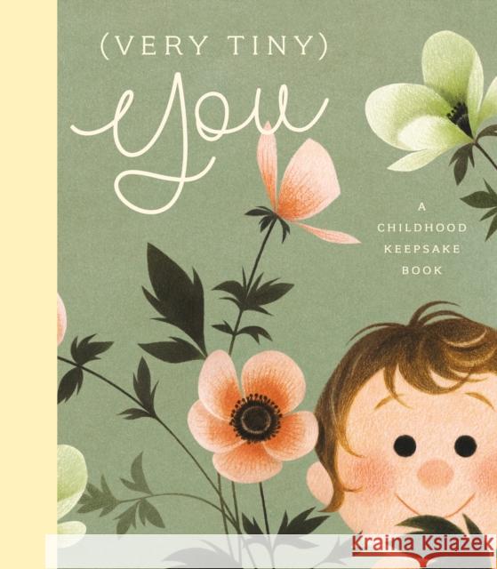 (Very Tiny) You: A Childhood Keepsake Book Bushel & Peck Books                      Genevi?ve Godbout 9781638191742 Bushel & Peck Books - książka