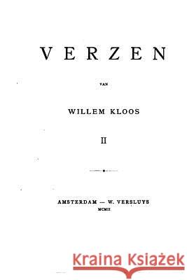 Verzen - II Willem Kloos 9781530997060 Createspace Independent Publishing Platform - książka