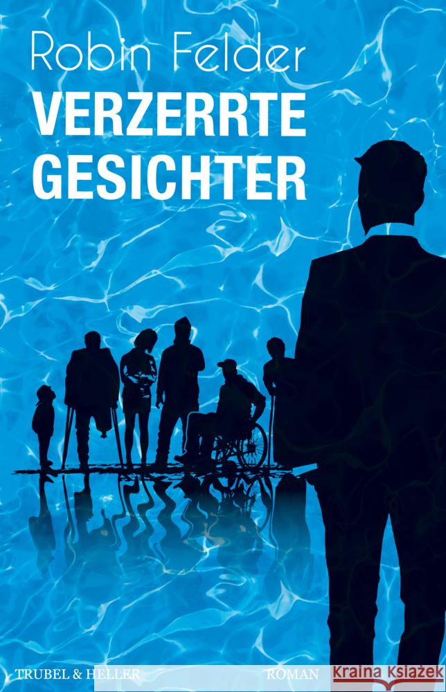 Verzerrte Gesichter Felder, Robin 9783969870310 Trubel & Heller - książka