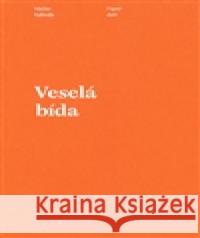 Veselá bída Václav Kahuda 9788087688328 Milan Hodek - książka