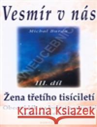 Vesmír v nás III.díl Michal Burda 9788086179841 Fontána - książka