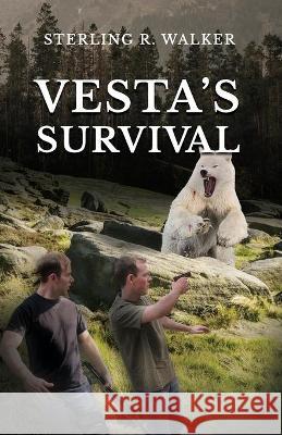 Vesta's Survival: Vesta Colony Book Three Sterling R. Walker 9781736676813 R. R. Bowker - książka