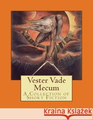 Vester Vade Mecum: A Collection of Short Fiction David Reynolds 9780986902772 Problematic Press - książka