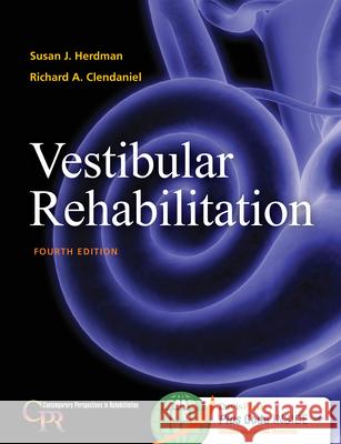 Vestibular Rehabilitation Herdman, Susan J. 9780803639706 F. A. Davis Company - książka