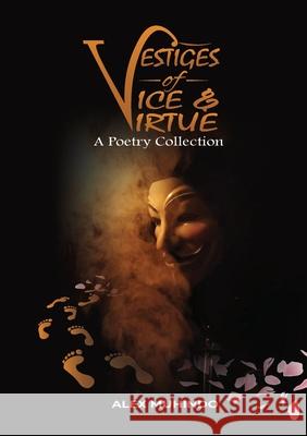Vestiges of Vice & Virtue Alex Muhindo 9789913694193 African Books Collective - książka