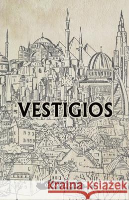 Vestigios Oscar Guerrero 9781612447803 Hola Publishing Inernacional - książka