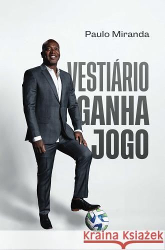 Vestiário ganha jogo Miranda, Paulo 9789403748474 Yesbooks Editora - książka