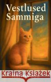 Vestlused Sammiga Raivo 9798231401222 Raivo