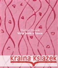 Věta holá o lásce Dušan Dušek 9788074431760 Větrné mlýny - książka