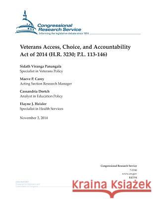 Veterans Access, Choice, and Accountability Act of 2014 (H.R. 3230; P.L. 113-146) Congressional Research Service 9781503177123 Createspace - książka