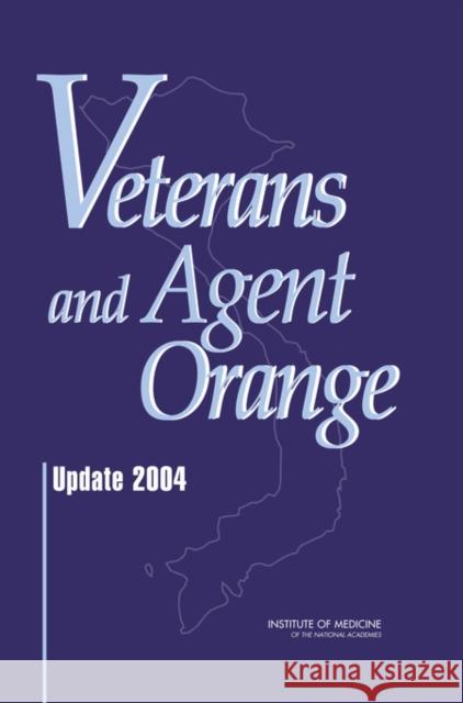 Veterans and Agent Orange: Update 2004 Institute of Medicine 9780309095983 National Academy Press - książka