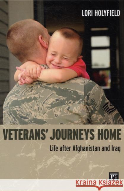 Veterans' Journeys Home: Life After Afghanistan and Iraq Holyfield, Lori 9781612050522  - książka