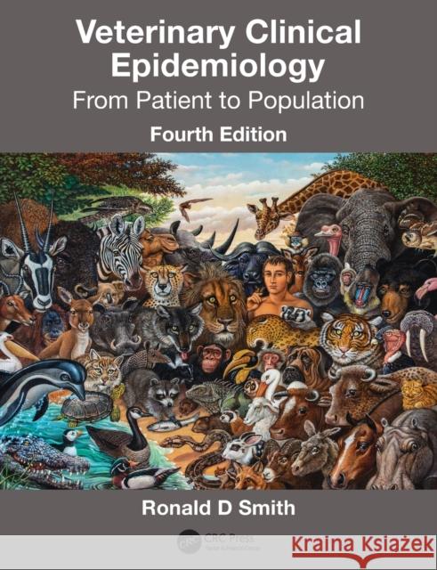 Veterinary Clinical Epidemiology: From Patient to Population Smith, Ronald D. 9781138392427 CRC Press - książka