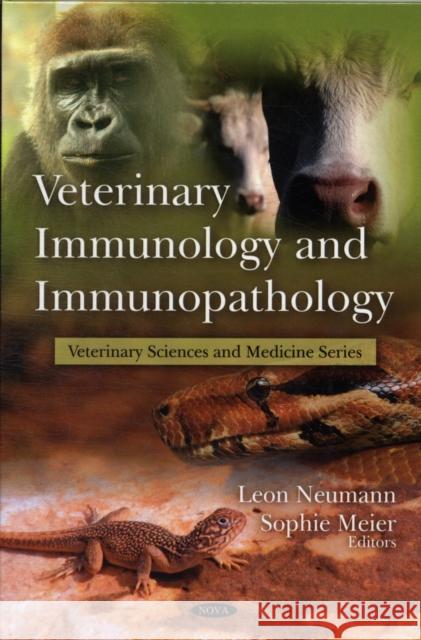 Veterinary Immunology & Immunopathology Leon Neumann, Sophie Meier 9781608763429 Nova Science Publishers Inc - książka