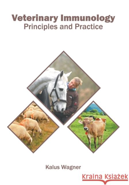 Veterinary Immunology: Principles and Practice Kalus Wagner 9781639875658 Murphy & Moore Publishing - książka