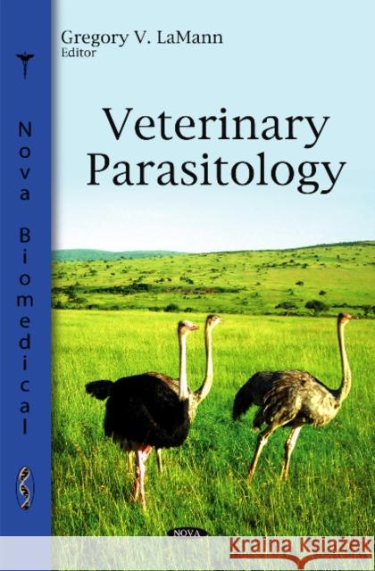 Veterinary Parasitology Gregory V LaMann 9781607416319 Nova Science Publishers Inc - książka