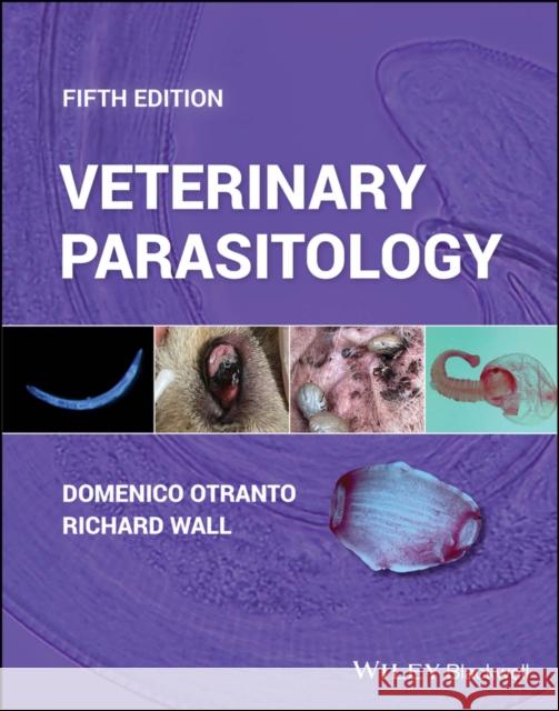 Veterinary Parasitology, 5th Edition Richard (School of Biological Sciences, University of Bristol, UK) Wall 9781394176342  - książka