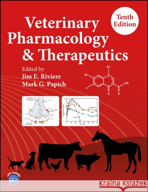 Veterinary Pharmacology and Therapeutics Jim E. Riviere Mark G. Papich 9781118855829 Wiley-Blackwell - książka