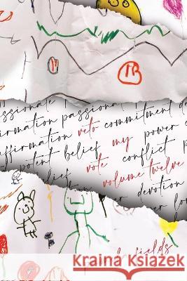 Veto My Vote Volume Twelve Pamela Fields 9781953163523 S.H.E. Publishing, LLC - książka