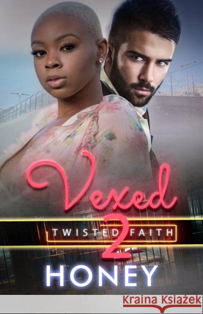 Vexed 2: Twisted Faith Honey 9781645562931 Kensington Publishing - książka