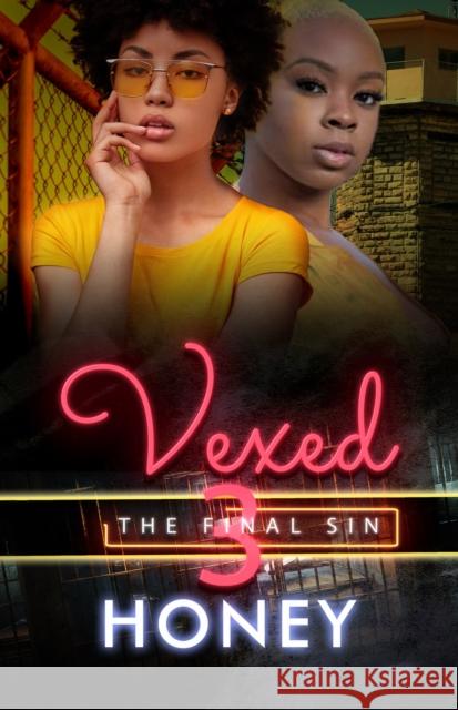 Vexed 3: The Final Sin Honey 9781645561644 Urban Books - książka