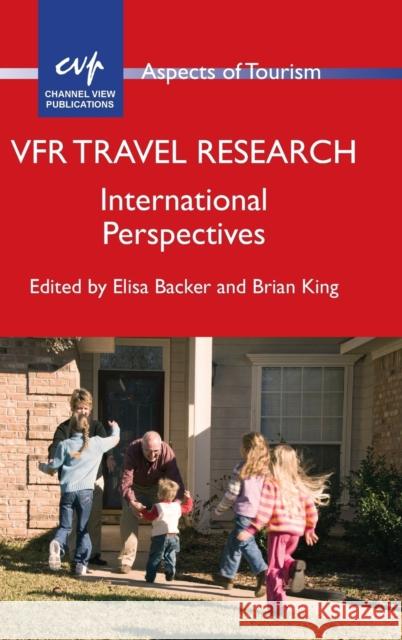 Vfr Travel Research: International Perspectives Elisa Backer Brian King 9781845415174 Channel View Publications - książka