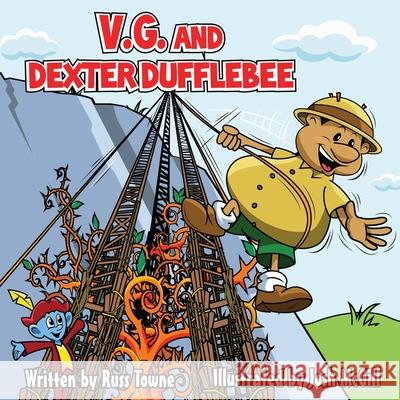 V.G. and Dexter Dufflebee Russ Towne Shayla Eaton Josh McGill 9781516874170 Createspace - książka