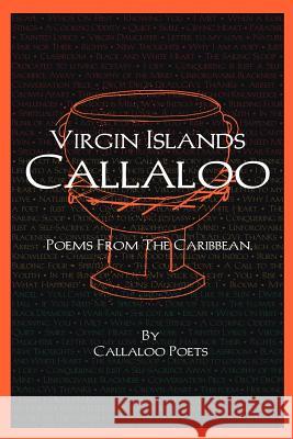 V.I. Callaloo: Poems from the Caribbean Callaloo Poets, Poets 9781425947378 Authorhouse - książka