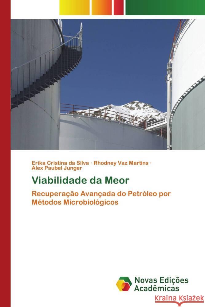 Viabilidade da Meor da Silva, Erika Cristina, Martins, Rhodney Vaz, Junger, Alex Paubel 9786139789306 Novas Edições Acadêmicas - książka