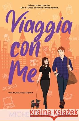 Viaggia con Me: Un Romance di Viaggio Michelle McCraw 9781961373235 Lazy Dog Books - książka