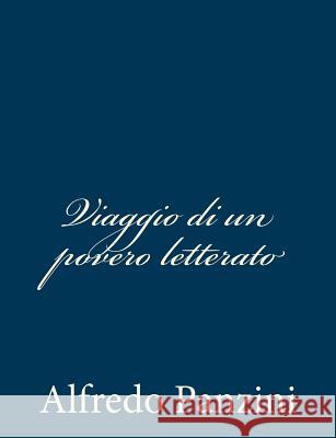 Viaggio di un povero letterato Panzini, Alfredo 9781481106252 Createspace - książka
