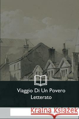 Viaggio Di Un Povero Letterato Alfredo Panzini 9781546652922 Createspace Independent Publishing Platform - książka