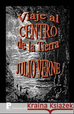 Viaje al centro de la Tierra Verne, Julio 9781475101140 Createspace - książka