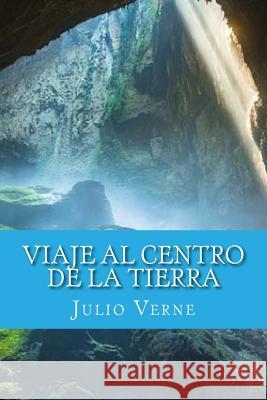 Viaje al centro de la Tierra Verne, Julio 9781548661250 Createspace Independent Publishing Platform - książka
