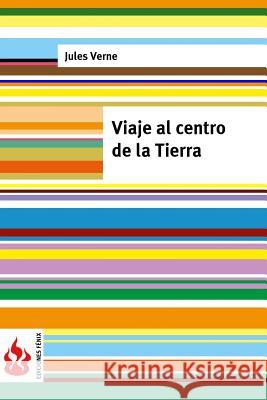 Viaje al centro de la Tierra: (low cost). Edición limitada Verne, Jules 9781515398066 Createspace - książka