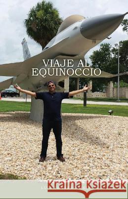 Viaje al Equinoccio Melo, Luis Terrero 9781977710093 Createspace Independent Publishing Platform - książka