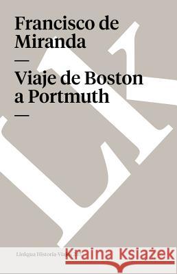 Viaje de Boston A Portmuth Francisco D 9788496290655 Linkgua - książka