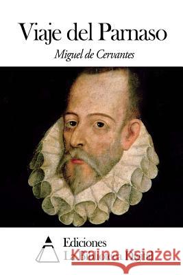 Viaje del Parnaso Miguel D 9781502508898 Createspace - książka