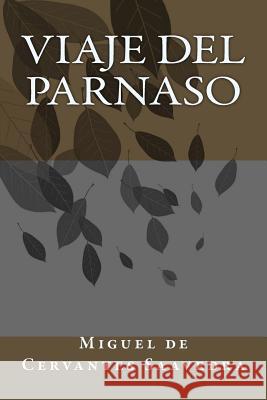 Viaje del Parnaso Miguel D 9781987538434 Createspace Independent Publishing Platform - książka