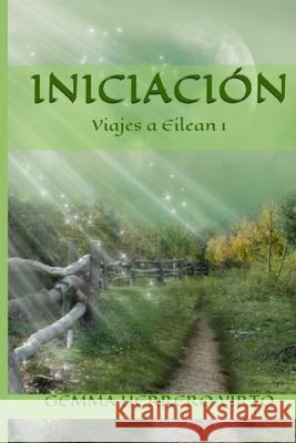 Viajes a Eilean: Iniciación Herrero Virto, Gemma 9781500393472 Createspace - książka