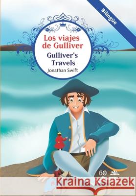 Viajes de Gulliver, Los (Bilingüe) Swift, Jonathan 9786074537086 Selector - książka