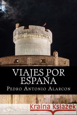 Viajes por España Books, Onlyart 9781535457576 Createspace Independent Publishing Platform - książka