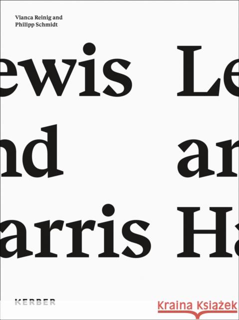 Vianca Reinig & Philipp Schmidt: Lewis and Harris Reinig, Vianca 9783735606433 Kerber Verlag - książka