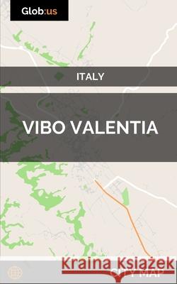 Vibo Valentia, Italy - City Map Jason Patrick Bates 9781973194002 Independently Published - książka
