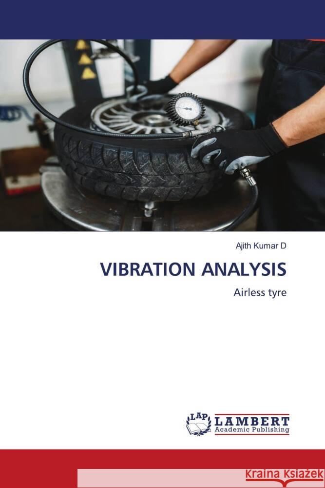 VIBRATION ANALYSIS D, Ajith Kumar 9786205508688 LAP Lambert Academic Publishing - książka