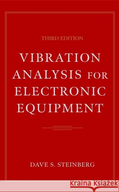 Vibration Analysis for Electronic Equipment Dave S. Steinberg 9780471376859 Wiley-Interscience - książka